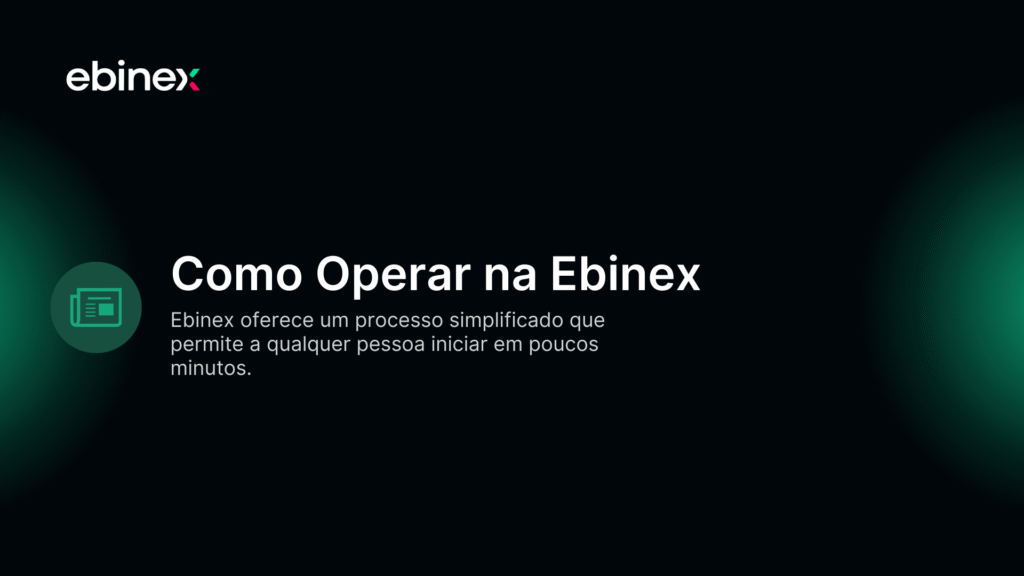 Como Operar na Ebinex em Apenas 3 Passos