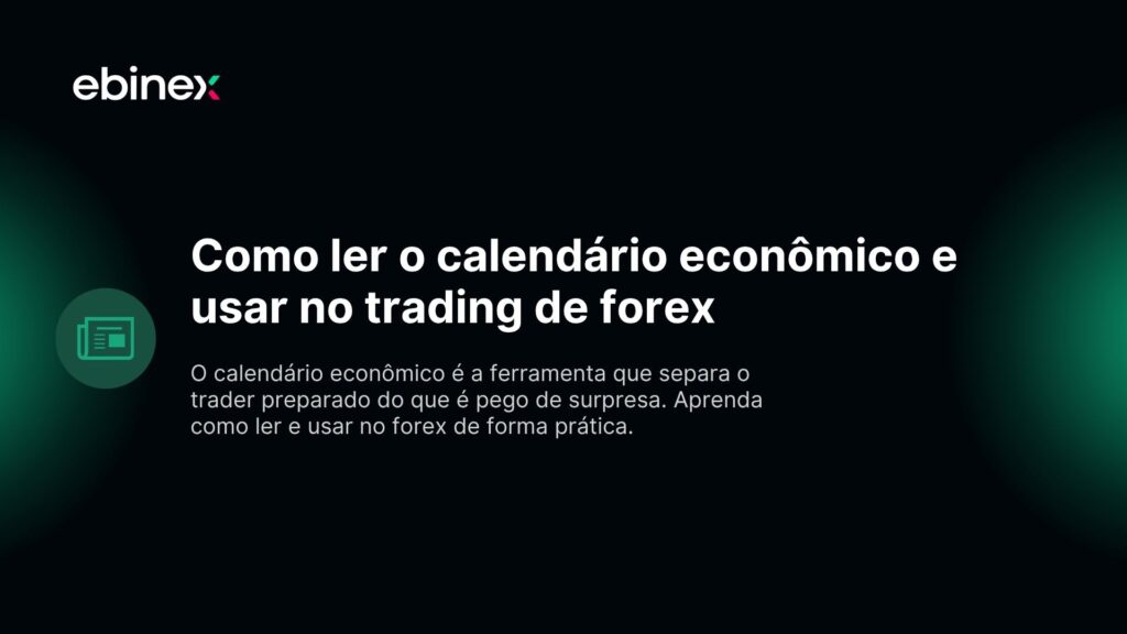 Como ler o calendário econômico e usar no trading de forex