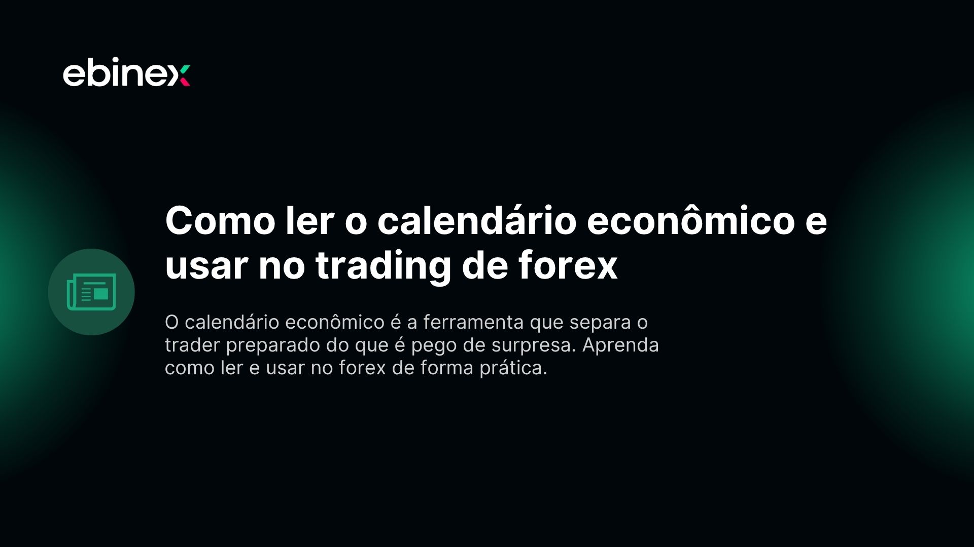 Como ler o calendário econômico e usar no trading de forex