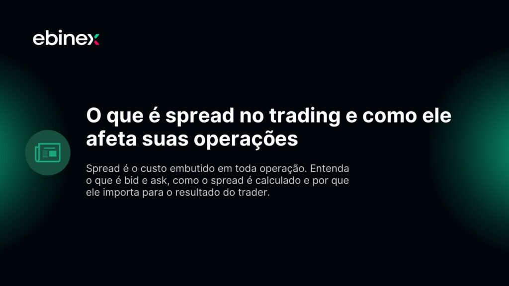 O que é spread no trading e como ele afeta suas operações