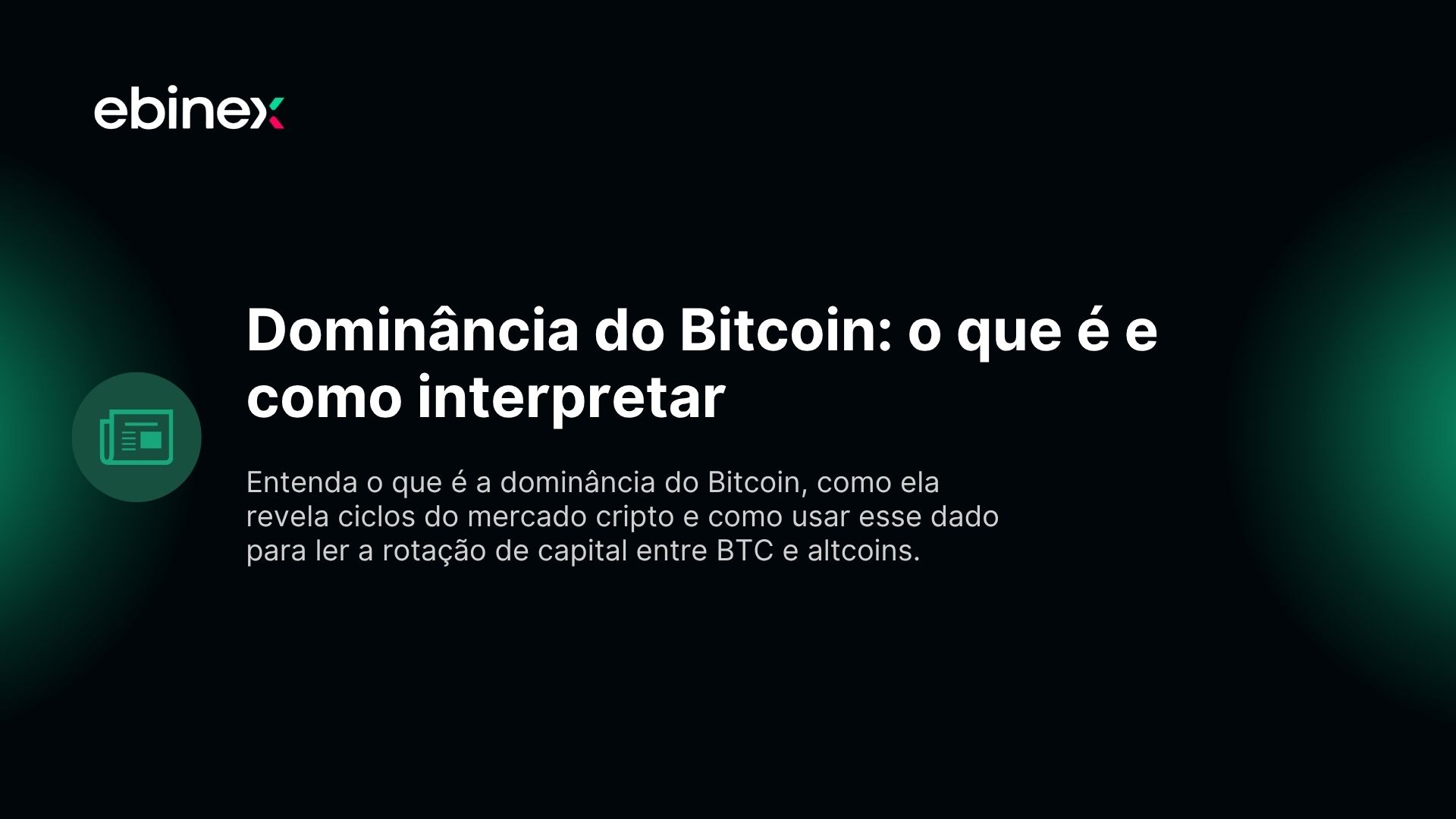 Dominância do Bitcoin: o que é e como interpretar