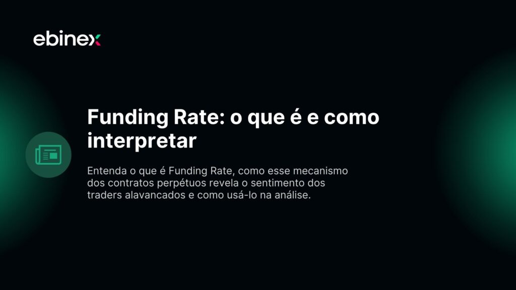 Funding Rate: o que é e como interpretar