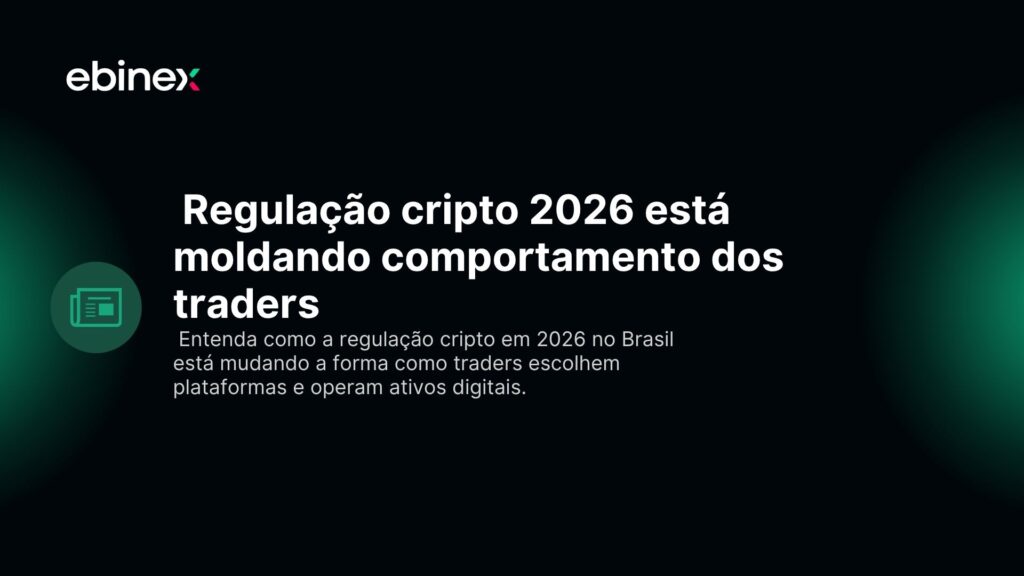 Regulação cripto 2026 está moldando comportamento dos traders