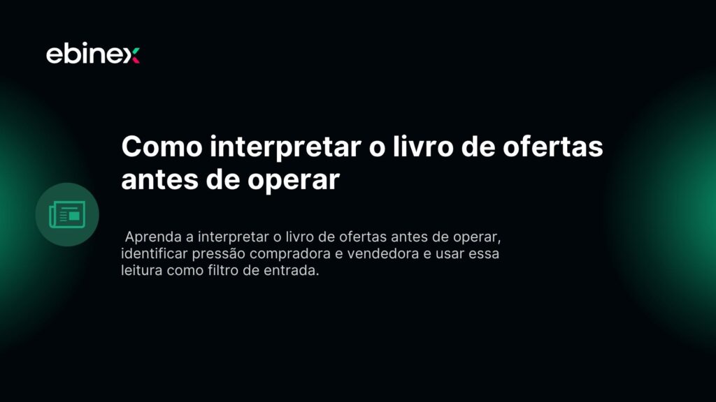 Como interpretar o livro de ofertas antes de operar