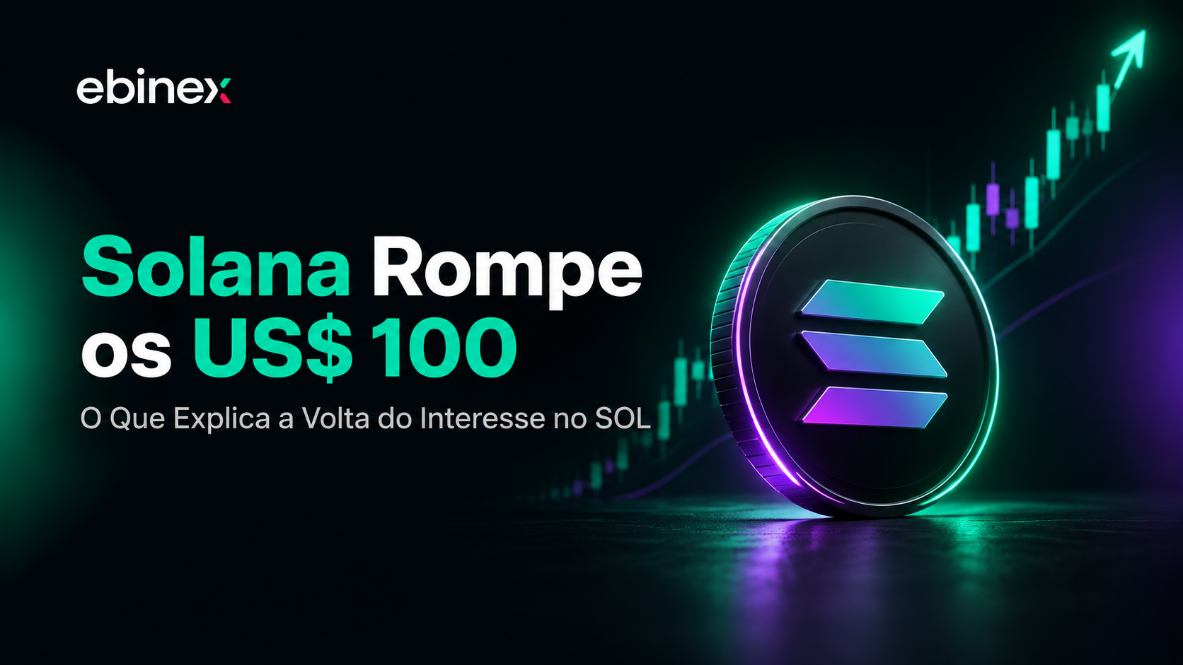 Solana rompe os US$ 100 com 11 dias seguidos de entrada em ETFs. Entenda o que está por trás da recuperação do SOL em 2026.